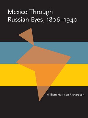 cover image of Mexico Through Russian Eyes, 1806-1940